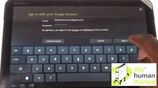 Signing into Google  Motorola Xoom  The Human Manual [upl. by Naillik857]