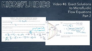 Microfluidics  Video 6  Exact Solutions to Microfluidic Flow Equations 2 [upl. by Ocin363]