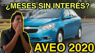 ¿MESES SIN INTERÉS CHEVROLET AVEO 2020 CotizandoAndo [upl. by Harhay]