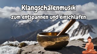 Klangschalenmusik für Stressabbau und Selbstheilung Erfahre die sanfte Berührung der Klänge [upl. by Nnadroj66]