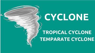 Cyclones tropical and temperate cyclone [upl. by Dihgirb]