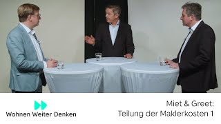 Miet amp Greet Teilung der Maklerkosten  Teil 1 Geltungsbereich [upl. by Harrell]