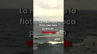 La flota rusa llega a Venezuela [upl. by Nairbal986]