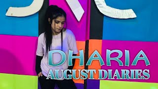 DHARIA  August Diaries By Monoir  Dance Cover  Garima Bhati [upl. by Atiuqrahc]