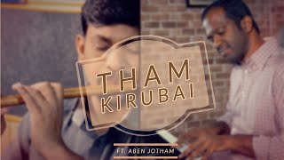 Tham Kirubai Ft Jotham  Online Collaboration [upl. by Koloski]