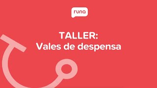 Taller Vales de despensa  Runahrcom [upl. by Nowtna]