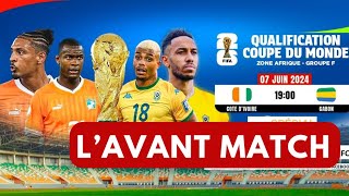 Avant Match Côte d’ivoire vs Gabon Qualifs CDM 2026 Zone Afrique [upl. by Ikkela475]