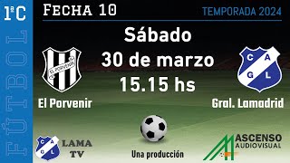 PRIMERA C  EL PORVENIR  GRAL LAMADRID  FECHA 10 [upl. by Ul116]