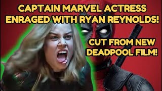 Brie Larson Is Furious With Ryan Reynolds Over Cut Scenes in Deadpool amp Wolverine [upl. by Pia959]