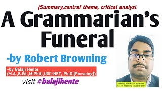 A Grammarians Funeral RBrowning robertbrowing  dramaticmonologue balajihente victorianage [upl. by Bills]