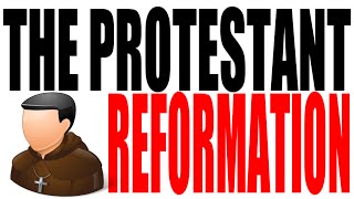 The Protestant Reformation Explained World History Review [upl. by Bartholomeo819]