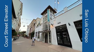 Scenic Court Street Elevator in Downtown San Luis Obispo California [upl. by Bergeron]