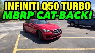 2017 INFINITI Q50 S 30L TURBO DUAL EXHAUST w MBRP CAT BACK [upl. by Ybab104]