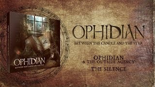 Ophidian amp The Outside Agency  The Silence [upl. by Sallyann]