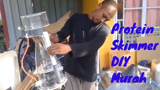 Protein Skimmer DIY Murah [upl. by Nnylkoorb]