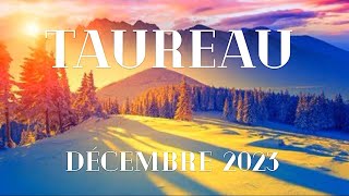 TAUREAU ❄️ DÉCEMBRE 2023  Un lien qui bouleverse [upl. by Refanej]