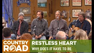 Restless Heart sing quotWhy Does It Have To Bequot on Larrys Country Diner [upl. by Putnem]