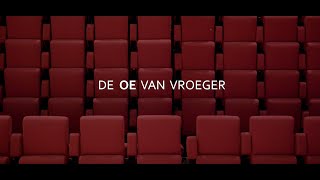 De OE van vroeger [upl. by Targett]