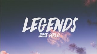 Juice WRLD  Legends Lyrics [upl. by Eaner711]