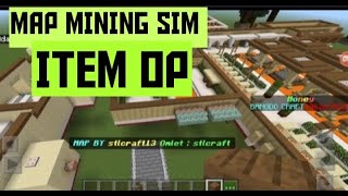 Map Mining Simulator MCPE 117 Item Op [upl. by Takken310]