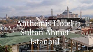 Anthemis Hotel Sultan Ahmet Istanbul Turkey Best View Hotel [upl. by Germin]