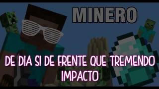 elrubiusOMG  ✮Minero Letra✮ [upl. by Eiramalegna]