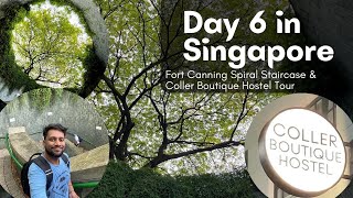 Fort Canning Park amp Coller Boutique Hostel  Day 6 in Singapore [upl. by Pulling]