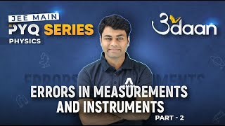 Errors in Measurements and Instruments Part2  Previous Year Questions for JEE Main 2024  Udaan [upl. by Fenner]