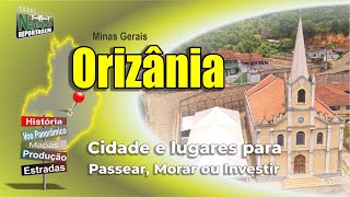 Orizânia MG – Cidade para passear morar e investir [upl. by Benisch]