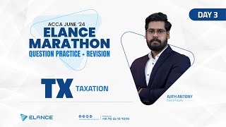 Elance Marathon Question Practise  Taxation TX  Day 3  Live Session  Ajithy Antony  Elance [upl. by Tychon]