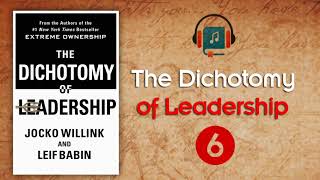 The Dichotomy of Leadership  Chapter 6  Audio Book [upl. by Sordnaxela527]