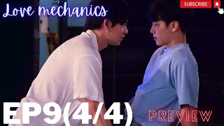 Love mechanics ep 9 eng sub  Love mechanics ep 9 preview  Love mechanics ep 9 eng sub reaction [upl. by Llerej86]