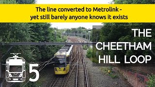 The Manchester Metrolink and the Cheetham Hill Loop [upl. by Aizatsana]