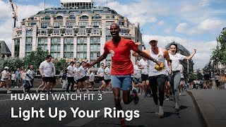 HUAWEI WATCH FIT 3  Light Up Your Rings [upl. by Lipfert]