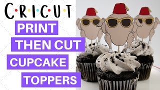 Cricut Print Then Cut Cupcake Cake Toppers [upl. by Aneele]