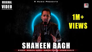 Shaheen Bagh  Official Video  Waseem  ZuBair  Nawab Khalid  R Music [upl. by Dutch]