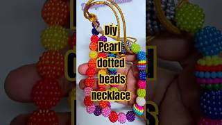 Diy Pearl dotted beads necklace [upl. by Laenaj]