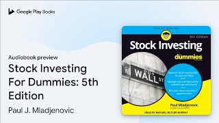 Stock Investing For Dummies 5th Edition by Paul J Mladjenovic · Audiobook preview [upl. by Bough151]