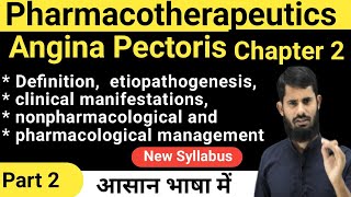 Angina Pectoris  Cardiovascular system Disorder  Pharmacotheraphetics Chapter 2 part 2 [upl. by Hightower]