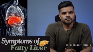 Symptoms of Fatty Liver [upl. by Akinert]