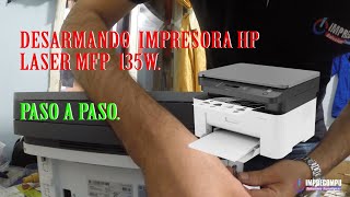 Como desarmar impresora HP laser 135W  How to disassemble HP laser printer 135W [upl. by Swayder]