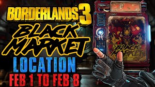 Black Market Vending Machine Location February 1 2024  SHORTCUT  Borderlands 3 [upl. by Aicek]