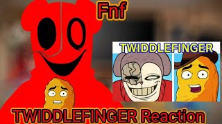 Fnf react to The TWIDDLEFINGER Mod Gacha reaction [upl. by Pascasia590]