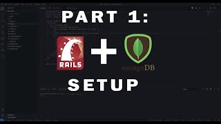 Ruby On Rails With MongoDB Part 1  Setup [upl. by Sinned560]