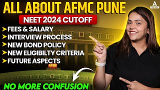 AFMC Pune 2024 CutoffFees amp Salary  Interview Process  New Bond Policy  New Eligibility Criteria [upl. by Aratas]