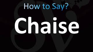 How to Pronounce Chaise CORRECTLY [upl. by Corine]