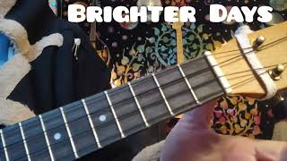 Brighter Days Blessing Offor Ukulele lesson by Cari Dell [upl. by Aronid578]