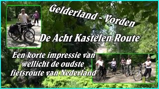 Vorden  De Acht Kastelen fietsroute [upl. by Lazaruk]