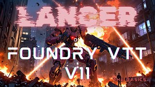 Setting up Lancer on Foundry VTT 11 [upl. by Bowman]