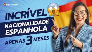 Casos de Nacionalidade Espanhola por residência em apenas 3 meses [upl. by Orbadiah]